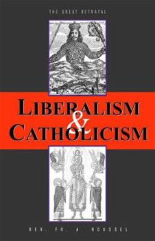 Paperback Liberalism & Catholicism Book