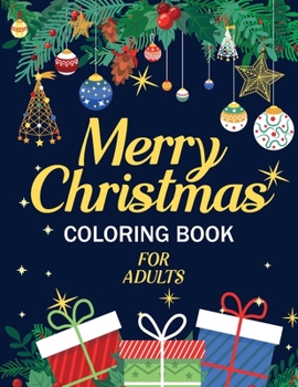 Paperback Merry Christmas Coloring Book: Christmas Magic, a Holiday Coloring Book . Book
