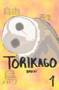 Paperback Torikago Volume. 1 Book