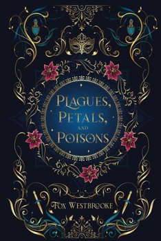 Paperback Plagues, Petals, and Poisons Book