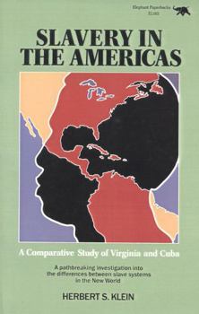 Paperback Slavery in the Americas: A Comparative Study of Virginia and Cuba Book