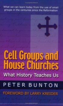 Paperback Cell Groups and House Churches: What History Teaches Us Book