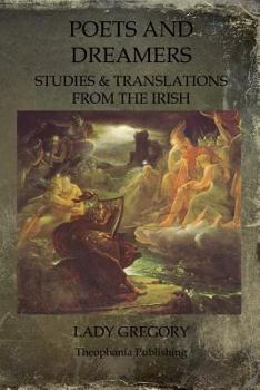 Paperback Poets and Dreamers: Studies & Translations from the Irish Book