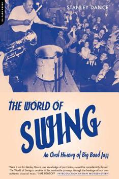 Paperback World of Swing: An Oral History of Big Band Jazz Book