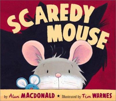 Hardcover Scaredy Mouse Book