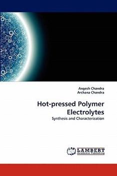 Paperback Hot-pressed Polymer Electrolytes Book