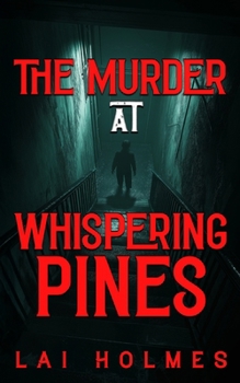 Paperback The Murder at Whispering Pines Book