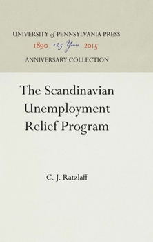 Hardcover The Scandinavian Unemployment Relief Program Book