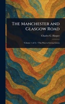 Hardcover The Manchester and Glasgow Road Book
