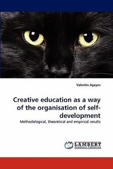 Paperback Creative education as a way of the organisation of self-development Book