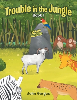 Paperback Trouble in the Jungle: Book I Book