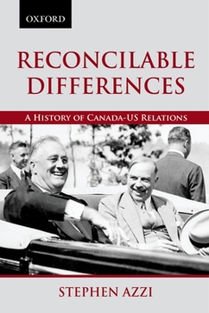 Paperback Reconcilable Differences: A History of Canada-Us Relations Book