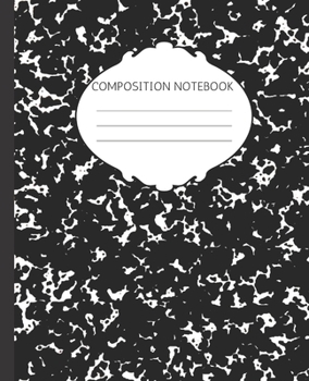 Composition Notebook: Black Marble Pattern | Trendy Wide Ruled Subject Book | Blank Lined Writing Journal | Primary School, College Students Teens ... | Work, Home, Study Organizer (7.5 x 9.25 ")