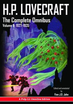 H.P. Lovecraft, The Complete Omnibus Collection, Volume II: 1927-1935