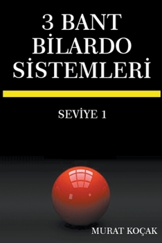 Paperback 3 Bant Bilardo Sistemleri - Seviye 1 [Turkish] Book
