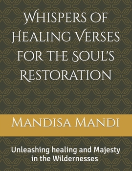 Paperback Whispers of Healing Verses for the Soul's Restoration Book