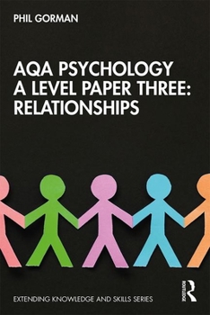 Paperback Aqa Psychology a Level Paper Three: Relationships Book