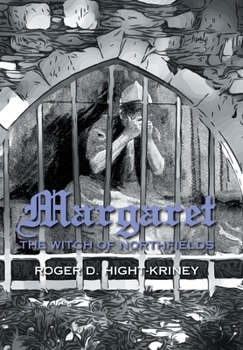 Hardcover Margaret: The Witch of Northfields Book