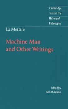 Paperback La Mettrie: Machine Man and Other Writings Book