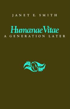 Paperback Humanae Vitae: A Generation Later Book