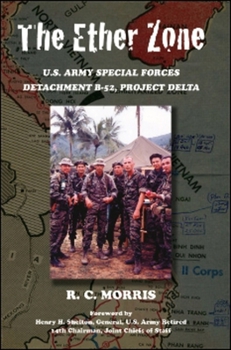 Paperback The Ether Zone: U.S. Army Special Forces Detachment B-52, Project Delta Book