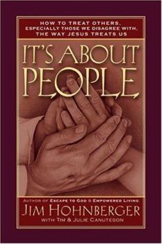 Paperback It's about People: How to Treat Others, Especially Those We Disagree With, the Way Jesus Treats Us Book