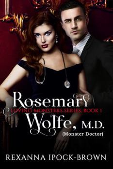 Rosemary Wolfe, M.D.: (Monster Doctor)