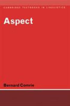 Paperback Aspect: An Introduction to the Study of Verbal Aspect and Related Problems Book