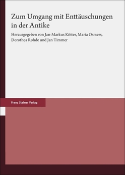 Hardcover Zum Umgang Mit Enttauschungen in Der Antike [German] Book