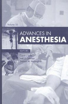 Hardcover Advances in Anesthesia, Vol. 25 Book