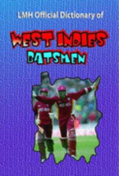 Paperback Lmh Official Dictionary Of West Indies Batsmen Book