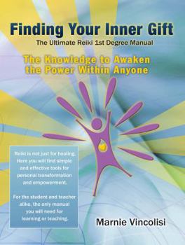 Paperback Finding Your Inner Gift, the Ultimate 1st Degree Reiki Manual Book