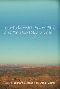 Paperback Israel's Messiah in the Bible and the Dead Sea Scrolls Book