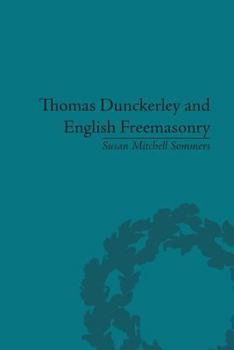 Thomas Dunckerley and English Freemasonry