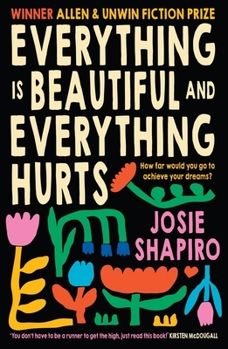 Paperback Everything Is Beautiful and Everything Hurts Book