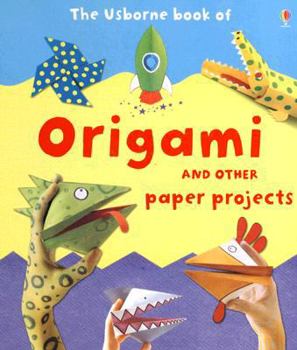 Spiral-bound The Usborne Book of Origami: And Other Paper Projects Book