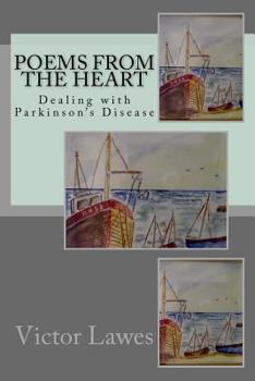 Paperback Poems from the Heart: Dealing with Parkinson's Disease Book