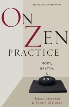 Paperback On Zen Practice: Body, Breath, and Mind Book
