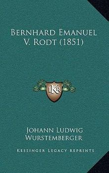 Paperback Bernhard Emanuel V. Rodt (1851) [German] Book