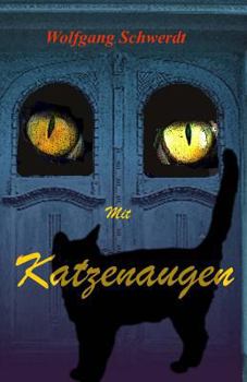 Paperback Mit Katzenaugen: Träumkatzen Und Der Wilde Kater [German] Book