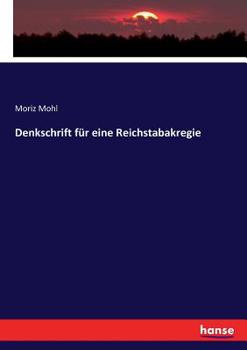 Paperback Denkschrift für eine Reichstabakregie [German] Book