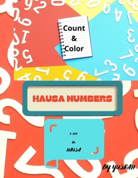 Paperback Count and Color in Hausa: Hausa Numbers Book