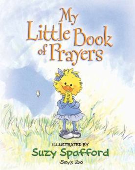 Hardcover My Little Book of Prayers (Suzy's Zoo) Book