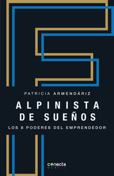 Paperback Alpinista de Sueños / Climber of Dreams [Spanish] Book