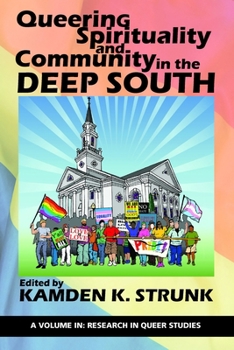 Queering Spirituality and Community in the Deep South