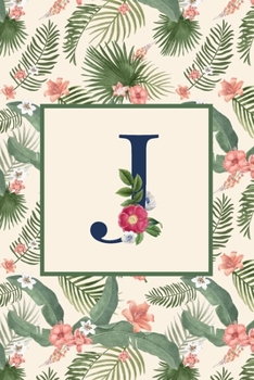 Paperback J: Stylish Floral Monogram Initial J Notebook Blank Lined Paper Journal Gift for Women & Girls Book