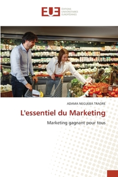 L'essentiel du Marketing (French Edition)