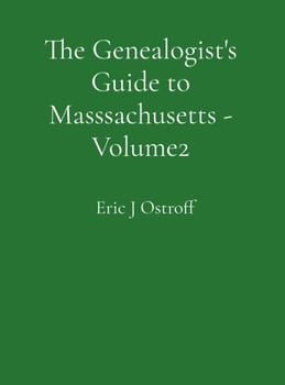 Hardcover The Genealogist's Guide to Masssachusetts - Volume 2 Book