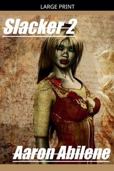 Paperback Slacker 2 [Large Print] Book