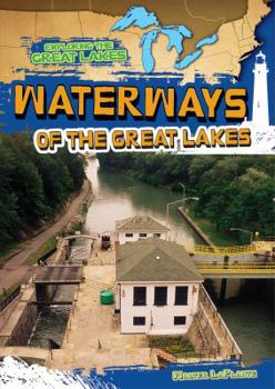 Waterways of the Great Lakes - Book  of the Exploring the Great Lakes